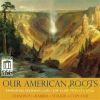 Our American Roots - Gershwin, Barber, Walker, Copland